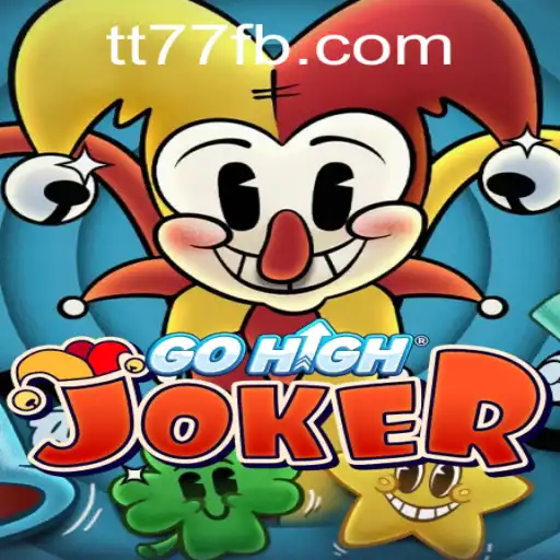Experience the Thrill of GoHighJoker: A Revolutionary Game by TT77.GAMES