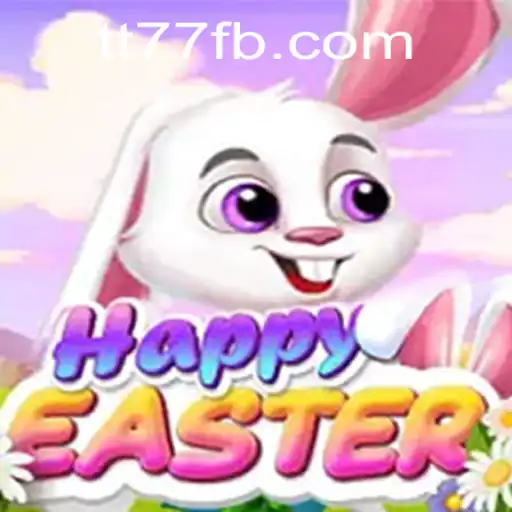 Discovering HappyEaster: A New Gaming Experience from TT77.GAMES