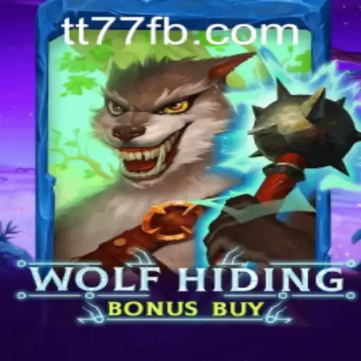 Explore the Exciting World of WolfHidingBonusBuy by TT77.GAMES