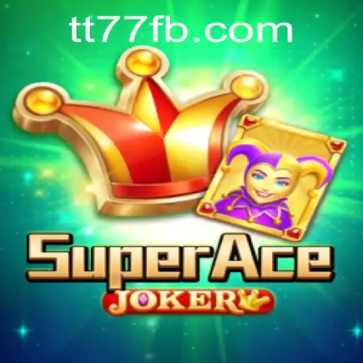 Unveiling SuperAceJoker: A Revolutionary Game from TT77.GAMES